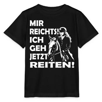 Mir reichts ich geh jetzt reiten | Reitersprüche - Stanley/Stella Kinder T-Shirt MINI CREATOR  - Schwarz - Vorne - Mikhail (115cm)