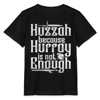 Mittelalterfest Huzzah Because Hurray Not Enough - Stanley/Stella MINI CREATOR Kids’ T-Shirt - black - Front - Mikhail (115cm)
