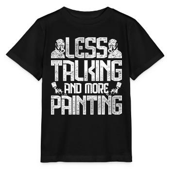 Peintre de véhicules moins parlant et plus de peinture - T-shirt bio MINI CREATOR Stanley/Stella Enfant - noir - Devant - Mikhail (115cm)