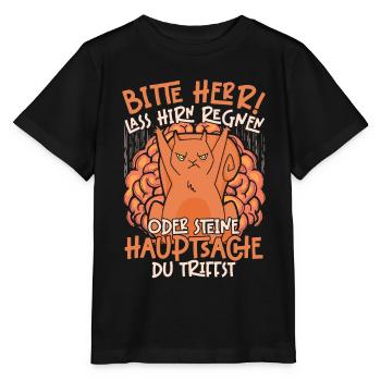 Bitte Herr Lass Hirn Regnen Oder Steine Hauptsache - Stanley/Stella Kinder T-Shirt MINI CREATOR  - Schwarz - Vorne - Mikhail (115cm)
