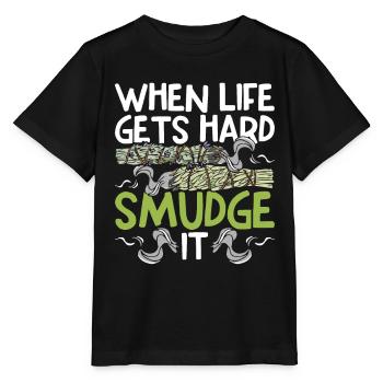Smudging When Life Gets Hard Smudge It - Stanley/Stella MINI CREATOR Kids’ T-Shirt - black - Front - Mikhail (115cm)