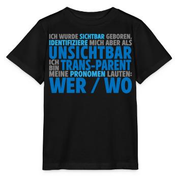 Unsichtbar Transparent Wer Wo | Farben änderbar - Stanley/Stella Kinder T-Shirt MINI CREATOR  - Schwarz - Vorne - Mikhail (115cm)