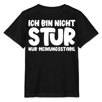 Ich bin nicht stur nur meinungsstabil - Stanley/Stella Kinder T-Shirt MINI CREATOR  - Schwarz - Vorne - Mikhail (115cm)