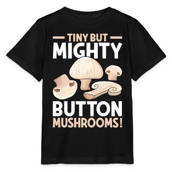 Champignon- Mushrooms Gifts- Pilze Geschenke - Stanley/Stella Kinder T-Shirt MINI CREATOR  - Schwarz - Vorne - Mikhail (115cm)