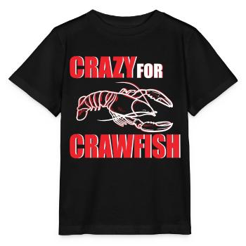 Crazy for Crawfish and Lobster pinch lover - Stanley/Stella MINI CREATOR Kids’ T-Shirt - black - Front - Mikhail (115cm)