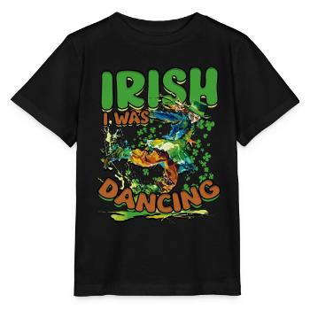 Irish Dance Irischer Tanz Irish I Was Dancing - Stanley/Stella Kinder T-Shirt MINI CREATOR  - Schwarz - Vorne - Mikhail (115cm)