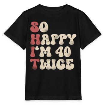 80e anniversaire dicton drôle - T-shirt bio MINI CREATOR Stanley/Stella Enfant - noir - Devant - Mikhail (115cm)