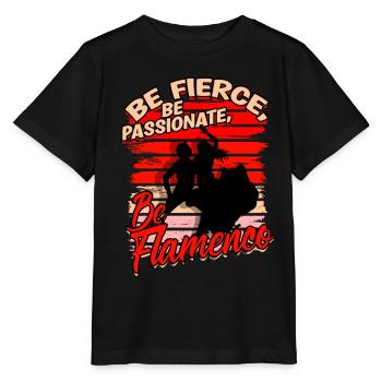 Be fierce be passionate be Flamenco - Stanley/Stella MINI CREATOR Kids’ T-Shirt - black - Front - Mikhail (115cm)