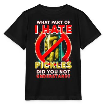 Pickles Hater - Stanley/Stella MINI CREATOR Kids’ T-Shirt - black - Front - Mikhail (115cm)