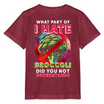 Broccoli Hater - Stanley/Stella MINI CREATOR Kids’ T-Shirt - burgundy - Front - Kain (125cm)