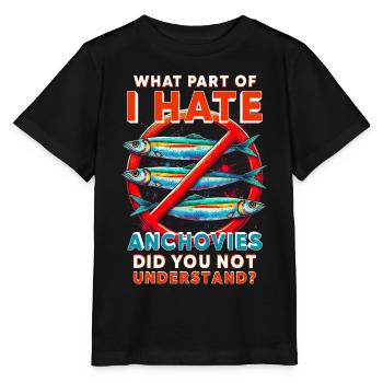 Anchovies Haters - Stanley/Stella MINI CREATOR Kids’ T-Shirt - black - Front - Mikhail (115cm)