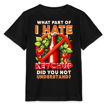 Détesteur de ketchup - T-shirt bio MINI CREATOR Stanley/Stella Enfant - noir - Devant - Mikhail (115cm)