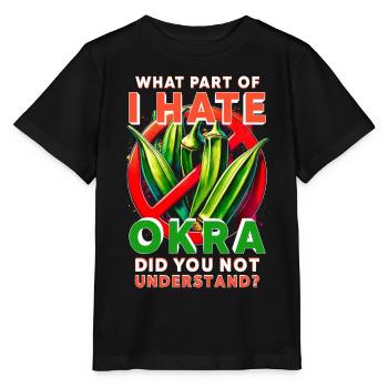 Okra Hater - Stanley/Stella MINI CREATOR Kids’ T-Shirt - black - Front - Mikhail (115cm)