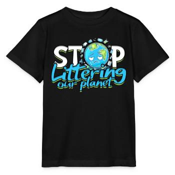 Umweltschützer Stop Littering Our Planet - Stanley/Stella Kinder T-Shirt MINI CREATOR  - Schwarz - Vorne - Mikhail (115cm)