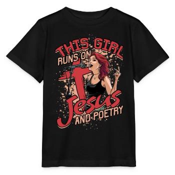 Poetry Slam This girl runs on jesus and poetry - Stanley/Stella MINI CREATOR Kids’ T-Shirt - black - Front - Mikhail (115cm)