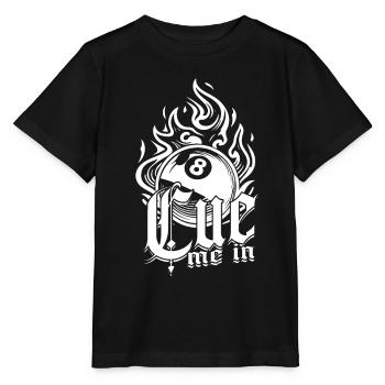 8-Ball Billiards Cue Me In - Stanley/Stella MINI CREATOR Kids’ T-Shirt - black - Front - Mikhail (115cm)