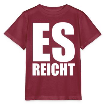 Es reicht - Stanley/Stella Kinder T-Shirt MINI CREATOR  - Burgunderrot - Vorne - Kain (125cm)