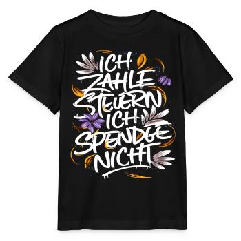 Ich zahle Steuern. Ich spende nicht. - Stanley/Stella Kinder T-Shirt MINI CREATOR  - Schwarz - Vorne - Mikhail (115cm)