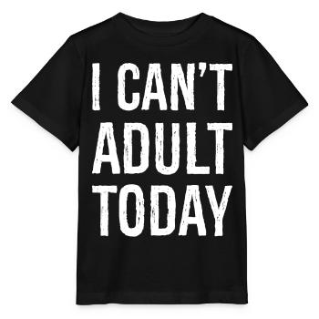 Je ne peux pas adulte aujourd’hui - T-shirt bio MINI CREATOR Stanley/Stella Enfant - noir - Devant - Mikhail (115cm)