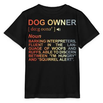 Hundebesitzer Bedeutung - Stanley/Stella Kinder T-Shirt MINI CREATOR  - Schwarz - Vorne - Mikhail (115cm)