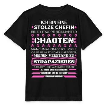 EINE STOLZE CHEFIN BRILLIANTER CHAOTEN - Stanley/Stella Kinder T-Shirt MINI CREATOR  - Schwarz - Vorne - Mikhail (115cm)