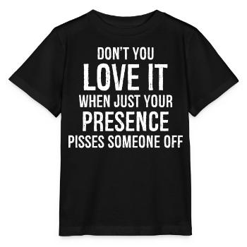 Don't you love it presence funny shirt - Stanley/Stella MINI CREATOR Kids’ T-Shirt - black - Front - Mikhail (115cm)