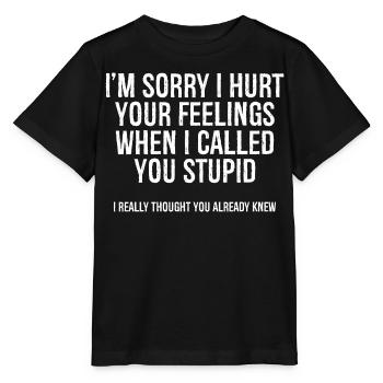 Je suis désolé de t’avoir blessé quand je t’ai appelé - T-shirt bio MINI CREATOR Stanley/Stella Enfant - noir - Devant - Mikhail (115cm)
