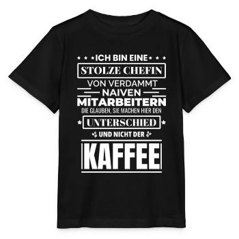 Stolze Chefin Von Verdammt Naiven Mitarbeitern - Stanley/Stella Kinder T-Shirt MINI CREATOR  - Schwarz - Vorne - Mikhail (115cm)