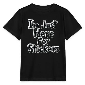 Je suis juste ici pour les autocollants - T-shirt bio MINI CREATOR Stanley/Stella Enfant - noir - Devant - Mikhail (115cm)