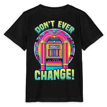 Jukebox Collector Don’t Ever Change - T-shirt bio MINI CREATOR Stanley/Stella Enfant - noir - Devant - Mikhail (115cm)