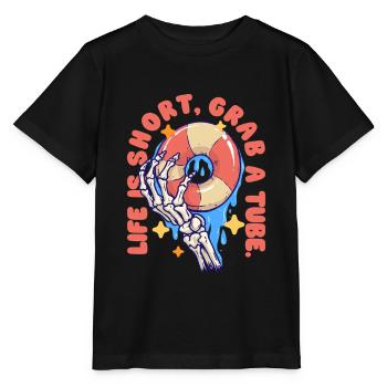 River Tubing Life Is Short Grab A Tube - Stanley/Stella MINI CREATOR Kids’ T-Shirt - black - Front - Mikhail (115cm)