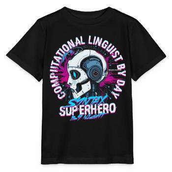 Computational Linguist Syntax Hero By Night - Stanley/Stella MINI CREATOR Kids’ T-Shirt - black - Front - Mikhail (115cm)