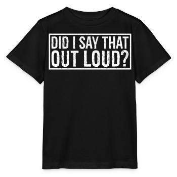habe ich das laut gesagt? - Stanley/Stella Kinder T-Shirt MINI CREATOR  - Schwarz - Vorne - Mikhail (115cm)