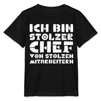 ICH BIN STOLZER CHEF VON STOLZEN MITARBEITERN - Stanley/Stella Kinder T-Shirt MINI CREATOR  - Schwarz - Vorne - Mikhail (115cm)