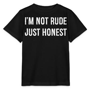 Je ne suis pas impoli, juste honnête - T-shirt bio MINI CREATOR Stanley/Stella Enfant - noir - Devant - Mikhail (115cm)