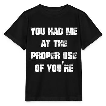 Tu m’as eu à la bonne utilisation de Tu es drôle - T-shirt bio MINI CREATOR Stanley/Stella Enfant - noir - Devant - Mikhail (115cm)