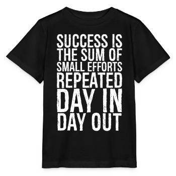 success is the sum of small efforts repeated day - Stanley/Stella MINI CREATOR Kids’ T-Shirt - black - Front - Mikhail (115cm)
