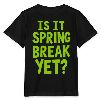 Spring Break Countdown Saying Quote - Stanley/Stella MINI CREATOR Kids’ T-Shirt - black - Front - Mikhail (115cm)