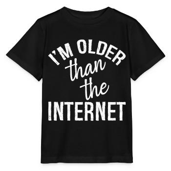 I'm older than the Internet - Stanley/Stella MINI CREATOR Kids’ T-Shirt - black - Front - Mikhail (115cm)
