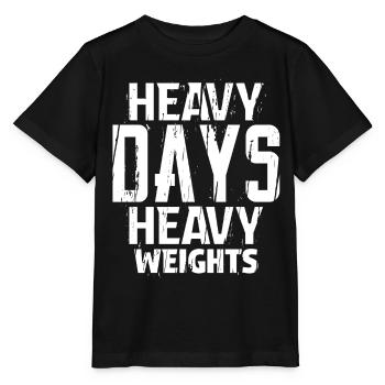 Jours lourds Poids lourds Motivation Amateur de gym Gif - T-shirt bio MINI CREATOR Stanley/Stella Enfant - noir - Devant - Mikhail (115cm)