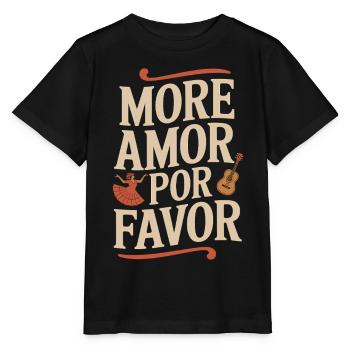 More Amor Por Favor Love Spanish Valentine's Day - Stanley/Stella MINI CREATOR Kids’ T-Shirt - black - Front - Mikhail (115cm)