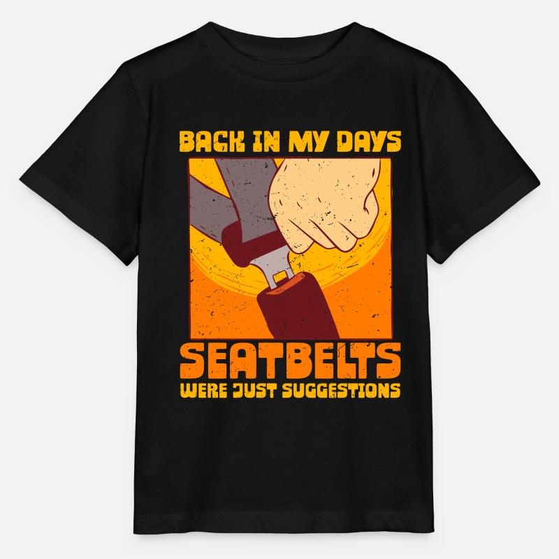 70s 80s Back In my Days Seatbelts Were Suggestions - Stanley/Stella Kinder T-Shirt MINI CREATOR  - Schwarz