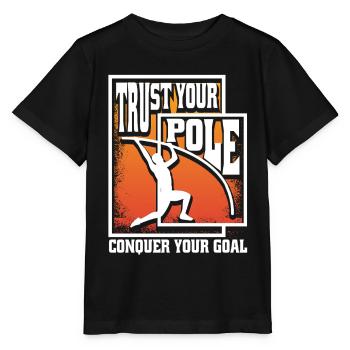 Stabhochsprung Trust your pole conquer your goal - Stanley/Stella Kinder T-Shirt MINI CREATOR  - Schwarz - Vorne - Mikhail (115cm)