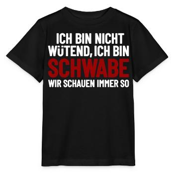 Je ne suis pas en colère, je suis Souabe - T-shirt bio MINI CREATOR Stanley/Stella Enfant - noir - Devant - Mikhail (115cm)