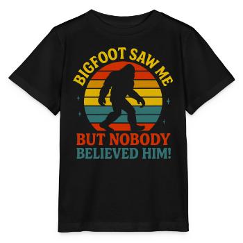 Bigfoot m’a vu mais personne ne l’a cru - T-shirt bio MINI CREATOR Stanley/Stella Enfant - noir - Devant - Mikhail (115cm)