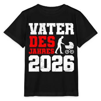 Vaterschaft VATER DES JAHRES 2026 LUSTIG - Stanley/Stella Kinder T-Shirt MINI CREATOR  - Schwarz - Vorne - Mikhail (115cm)