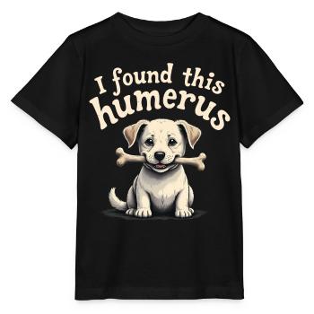 J’ai trouvé cet humérus - T-shirt bio MINI CREATOR Stanley/Stella Enfant - noir - Devant - Mikhail (115cm)