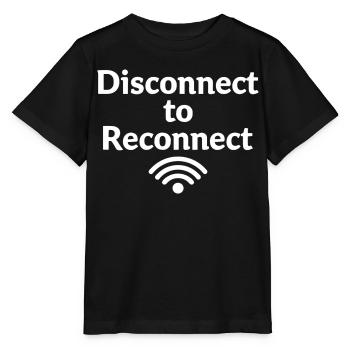 Déconnectez-vous pour vous reconnecter Arrêtez-vous d’abord - T-shirt bio MINI CREATOR Stanley/Stella Enfant - noir - Devant - Mikhail (115cm)