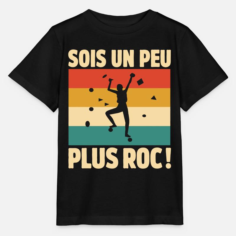 Sois un peu plus roc Humour escalade et grimpe - T-shirt bio MINI CREATOR Stanley/Stella Enfant - noir