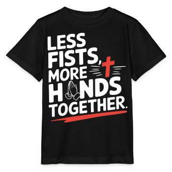 Less Fists More Hands Together Gebet - Stanley/Stella Kinder T-Shirt MINI CREATOR  - Schwarz - Vorne - Mikhail (115cm)